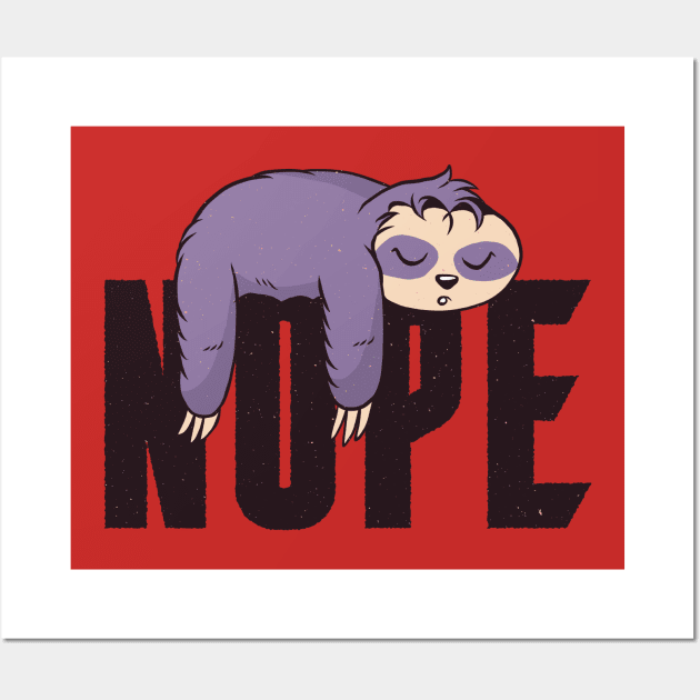 Nope Wall Art by Black Phoenix Designs